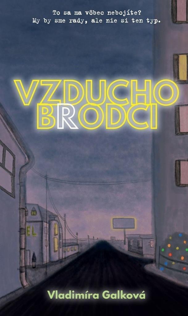 Vzduchobrodci – Galková Vladimíra