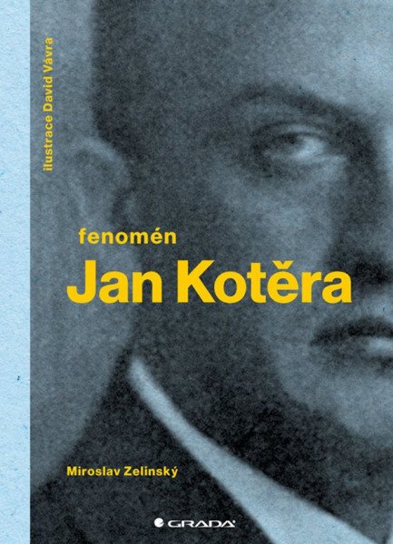 Fenomén Jan Kotěra – Zelinský Miroslav (2021)
