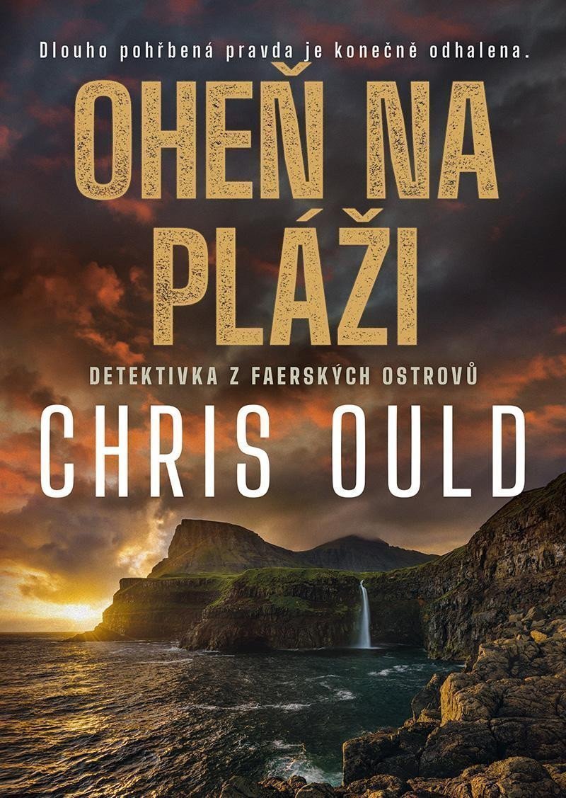 Oheň na pláži – Ould Chris