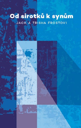 Od sirotků k synům – Frost Jack