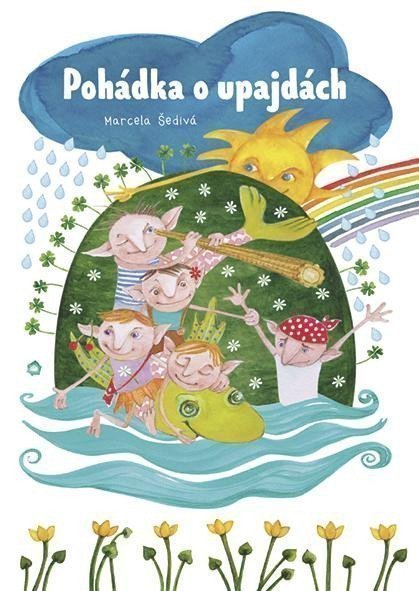 Pohádka o upajdách – Šedivá Marcela