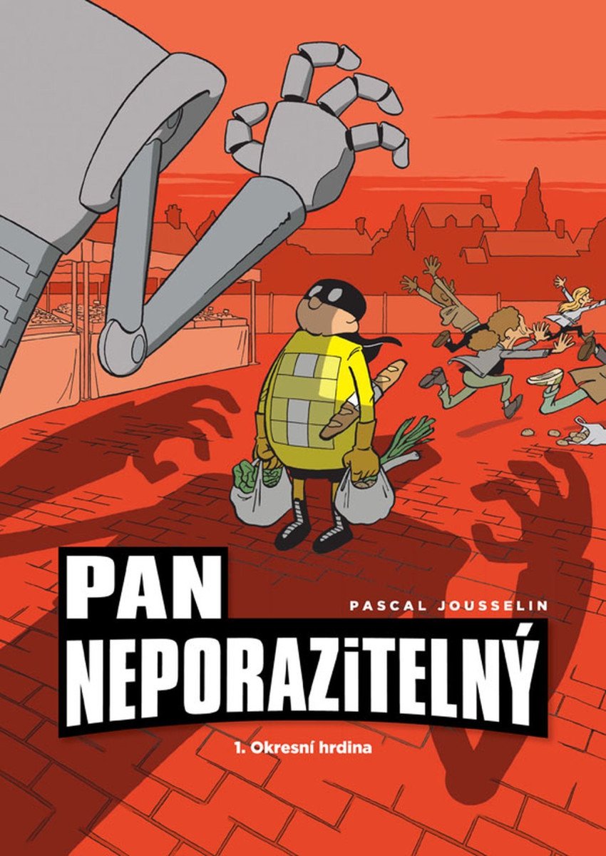 Pan Neporazitelný 1 - Okresní hrdina – Jousselin Pascal