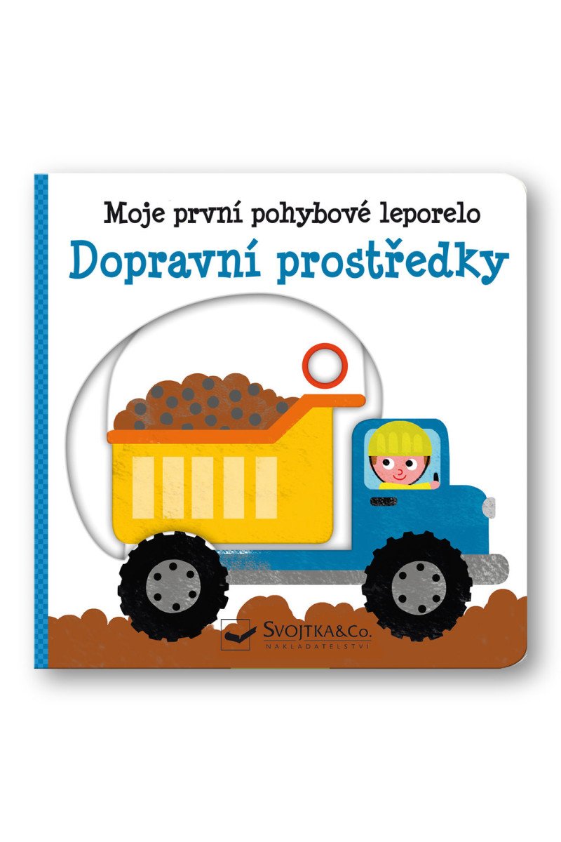 Dopravní prostředky - Moje první pohybové leporelo – Kawamura Yayo