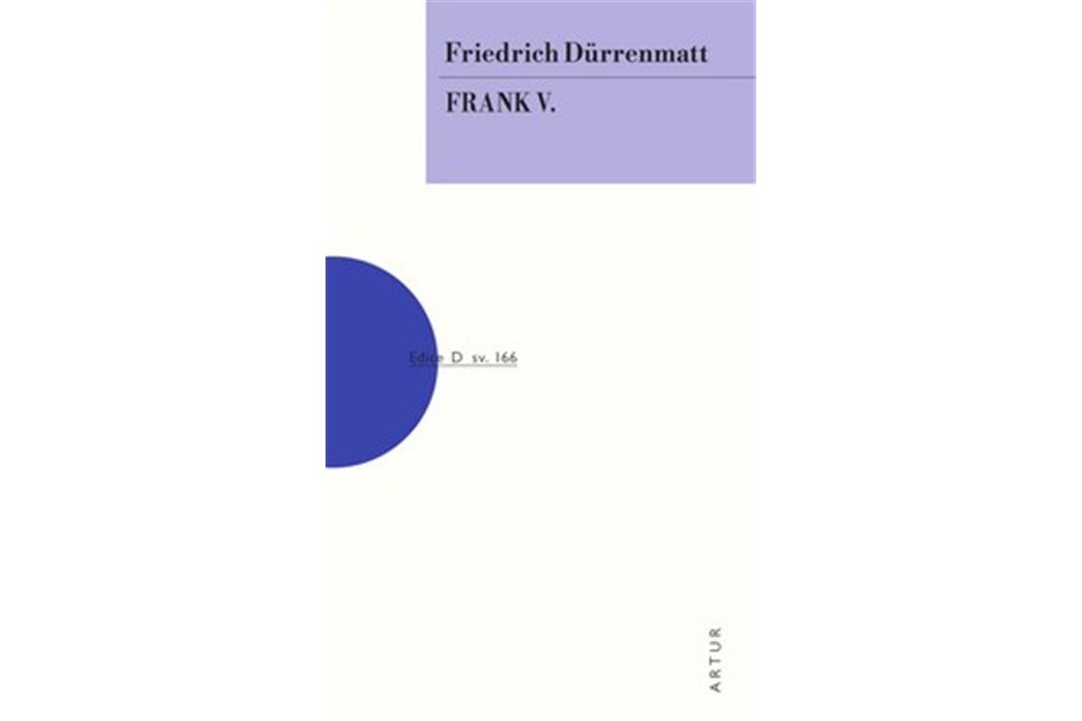 Frank V – Dürrenmatt Friedrich