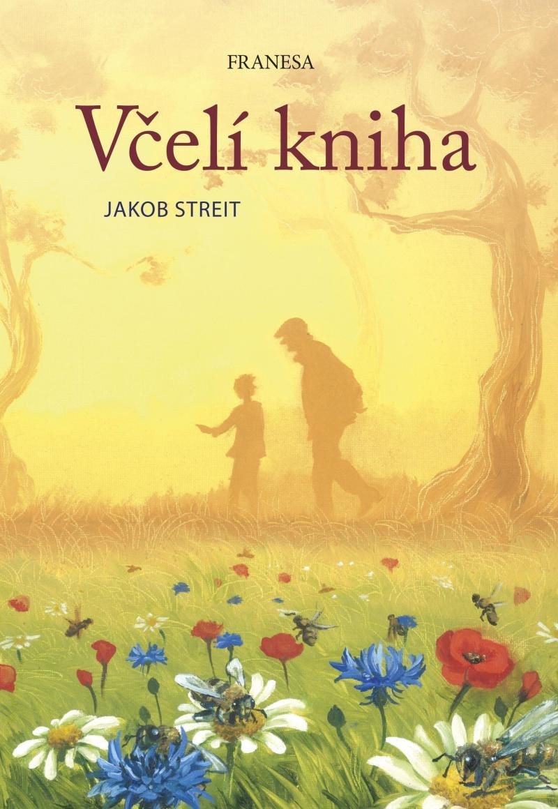 Včelí kniha – Streit Jakob