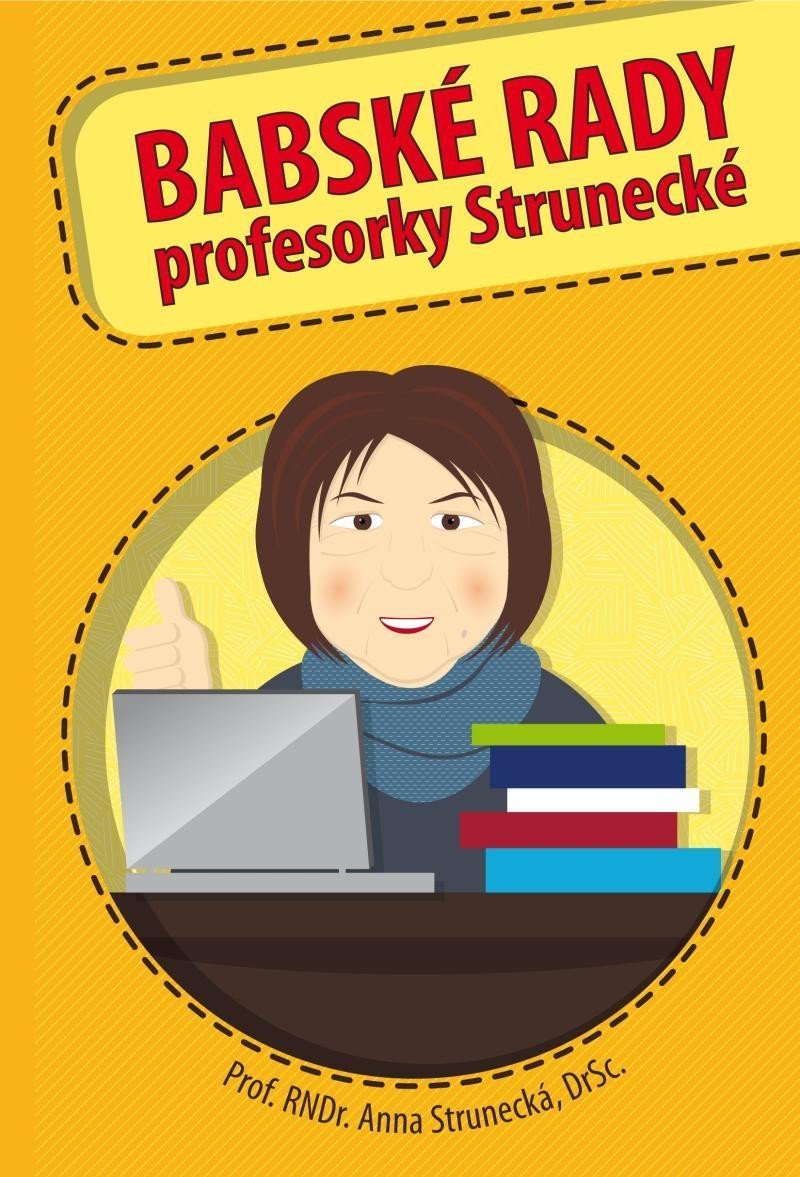 Babské rady profesorky Strunecké – Strunecká Anna