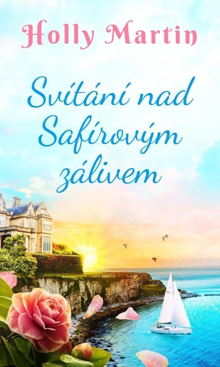 Svítání nad Safírovým zálivem – Martin Holly