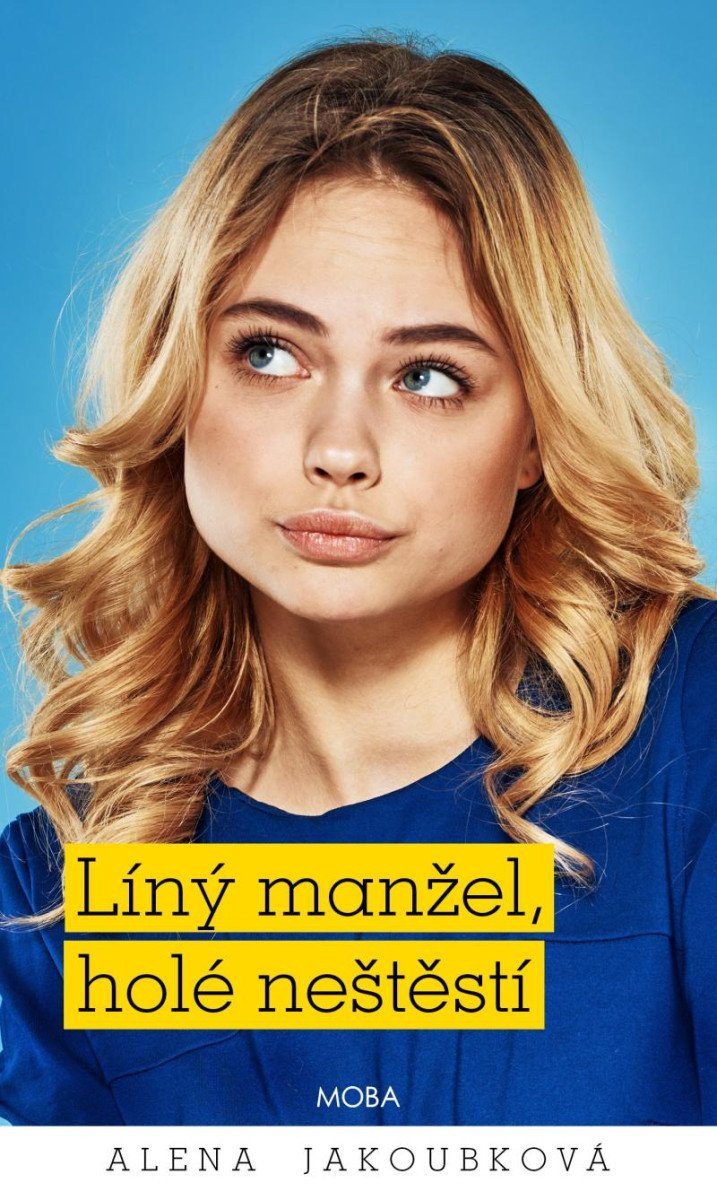 Líný manžel holé neštěstí – Jakoubková Alena
