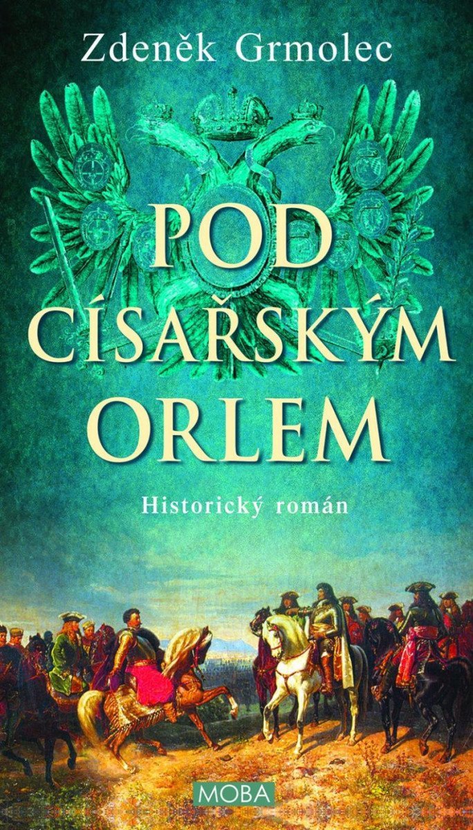 Pod císařským orlem – Grmolec Zdeněk