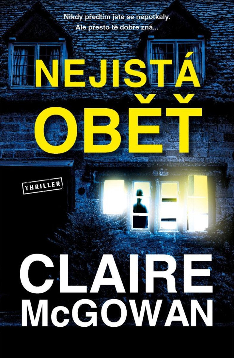 Nejistá oběť – McGowan Claire
