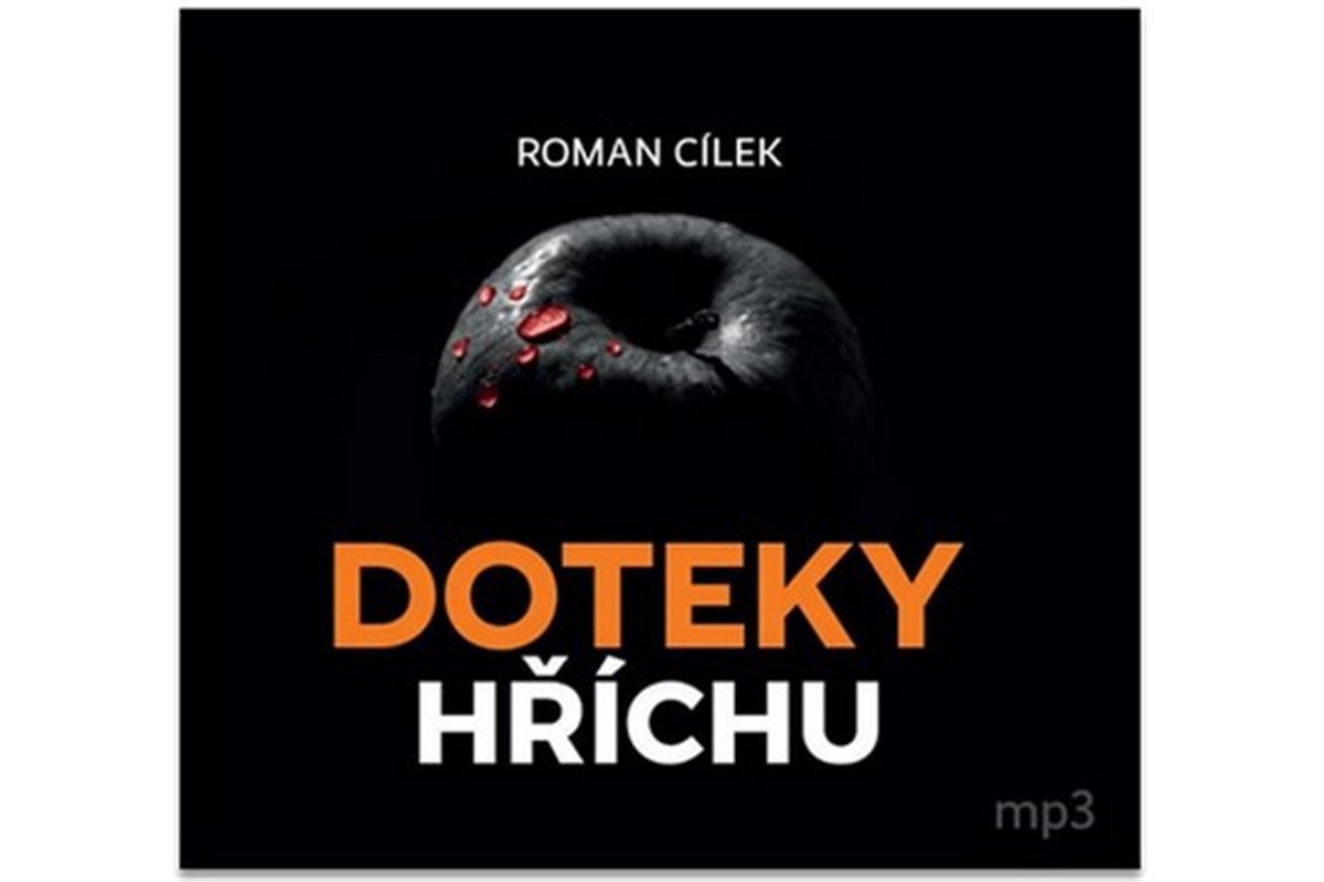 Doteky hříchu - Dramatické kriminální příběhy podle skutečných událostí - CDmp3
