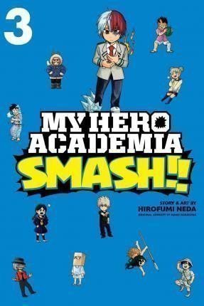 My Hero Academia: Smash!! 3 – Horikoši Kóhei (2020)