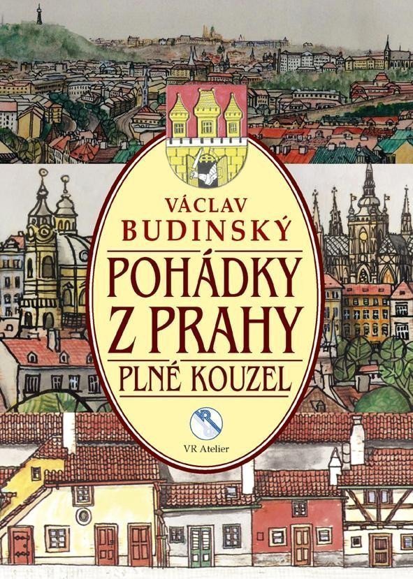 Pohádky z Prahy plné kouzel – Budinský Václav