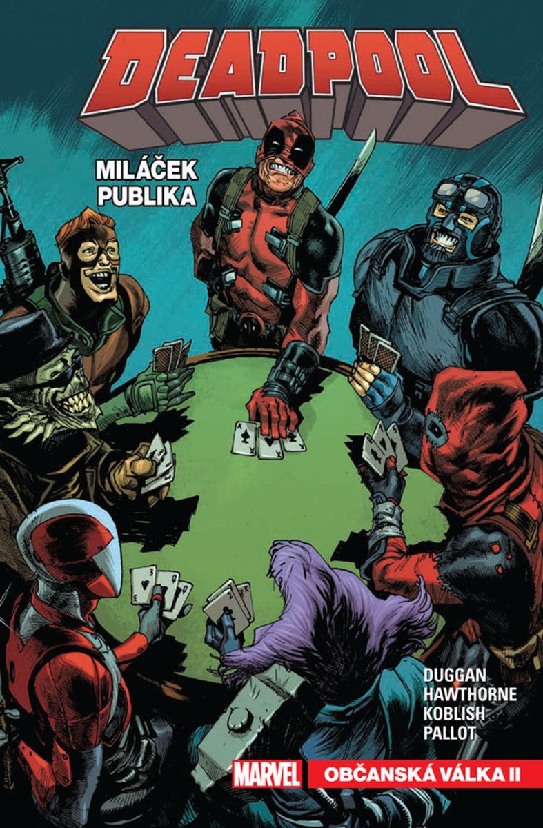 Deadpool miláček publika 4 - Občanská válka II – Duggan Gerry
