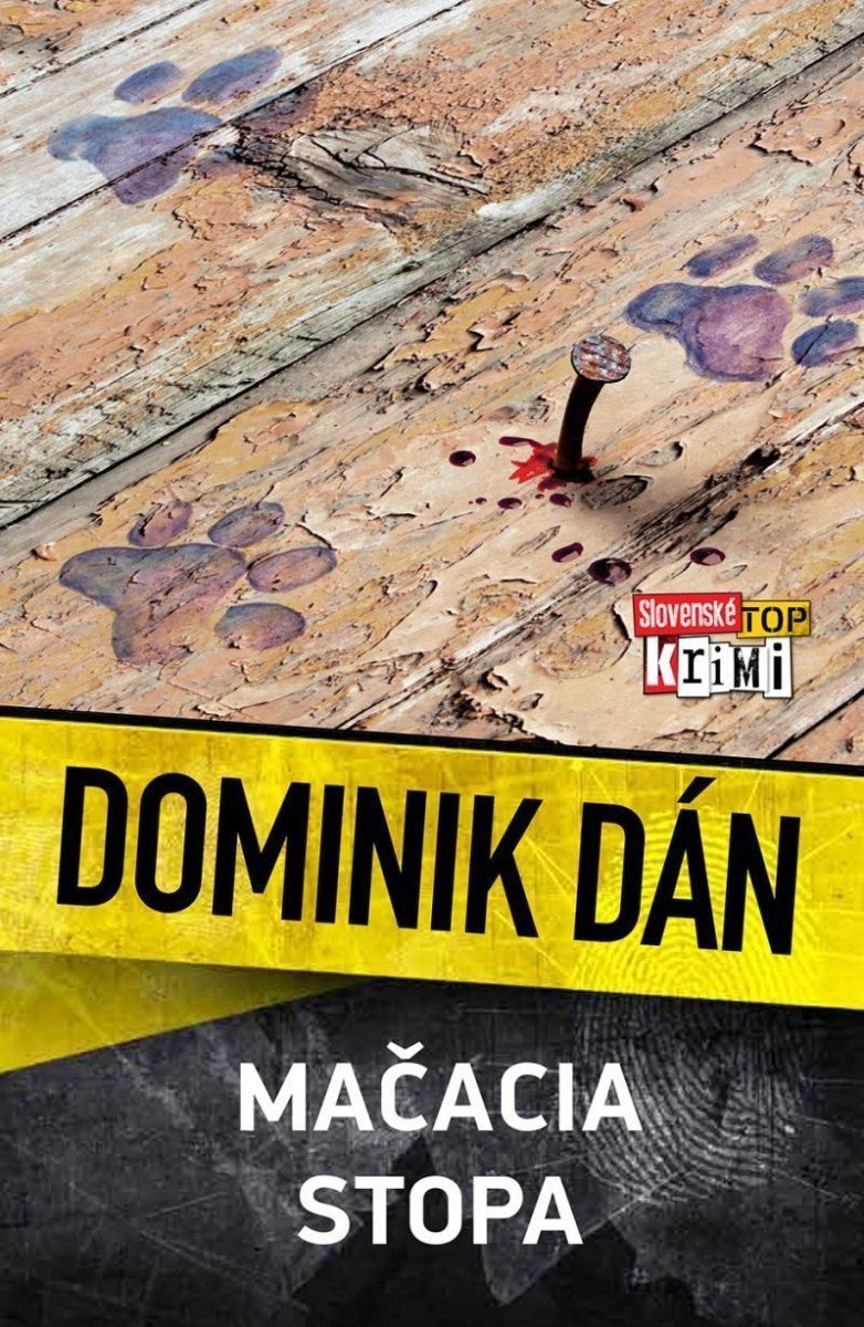 Mačacia stopa – Dán Dominik