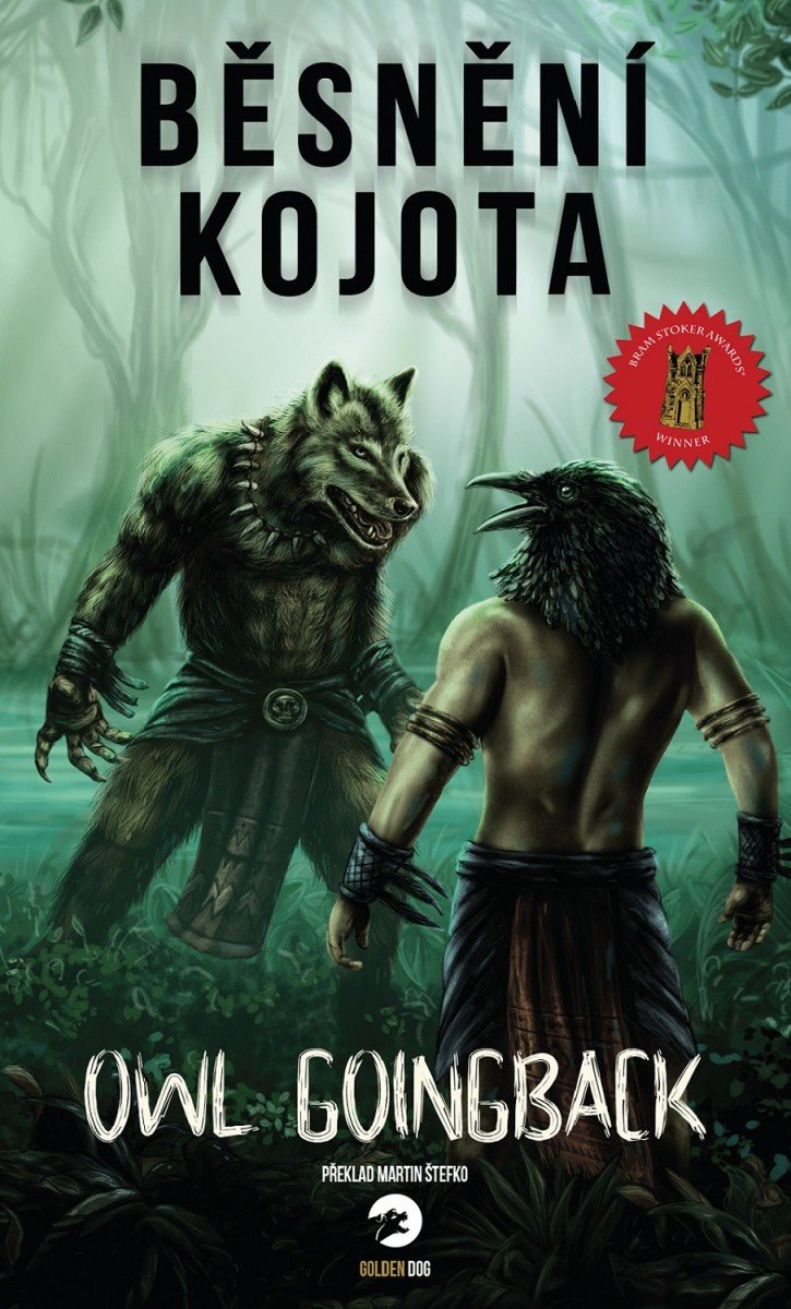 Běsnění Kojota – Goingback Owl