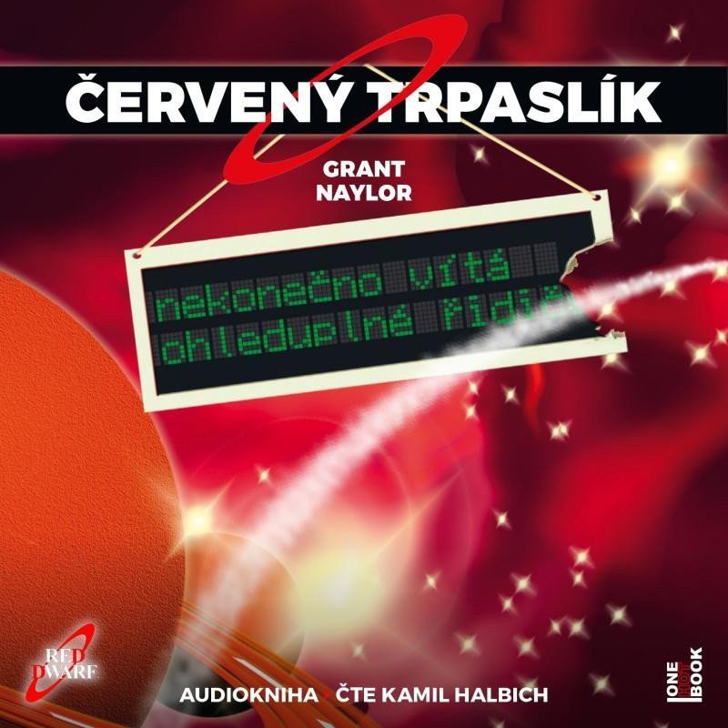 Červený trpaslík 1 Nekonečno vítá ohleduplné řidiče - CD mp3 Čte Kamil Halbich
