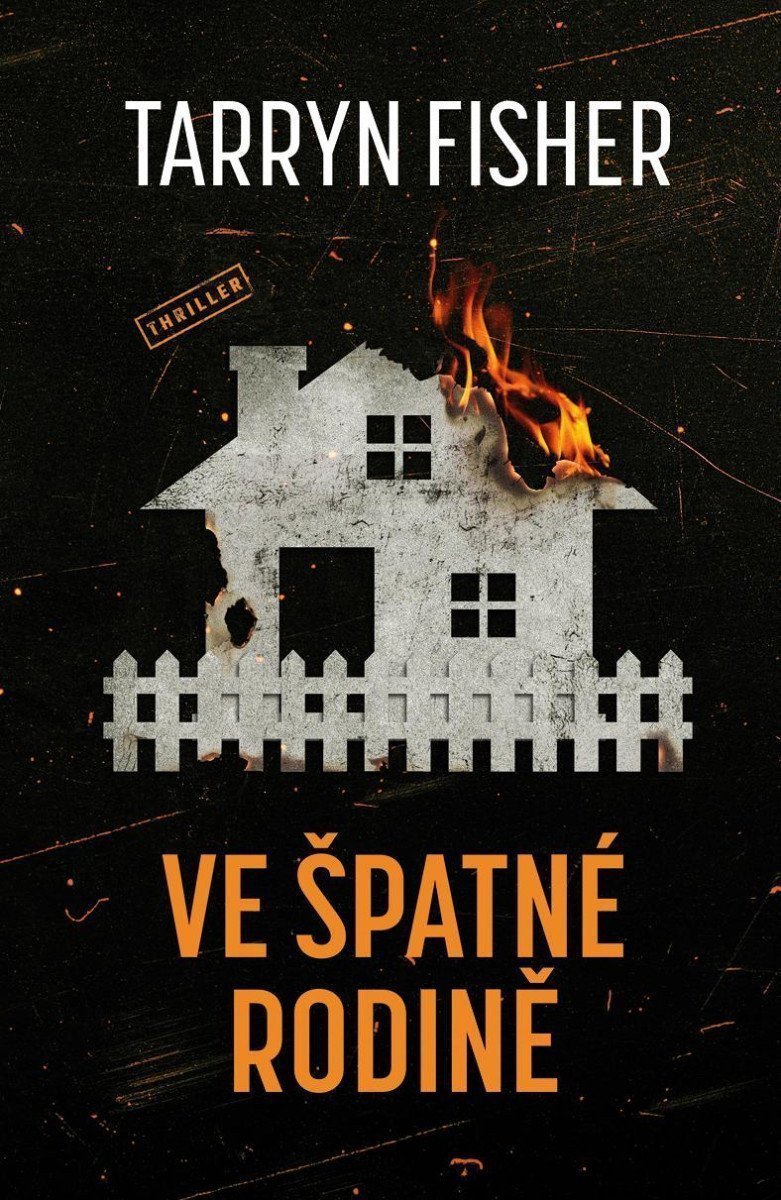 Ve špatné rodině – Fisher Tarryn