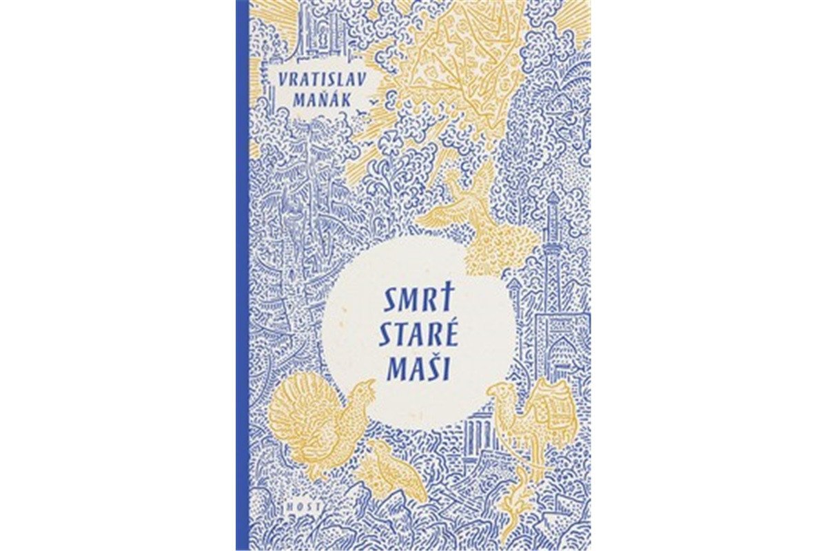 Smrt staré Maši – Maňák Vratislav