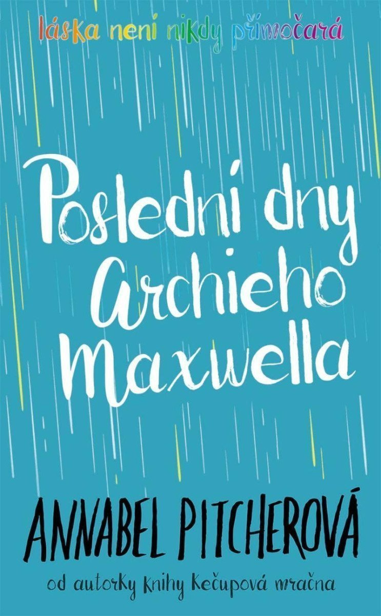 Poslední dny Archieho Maxwella – Pitcherová Annabel