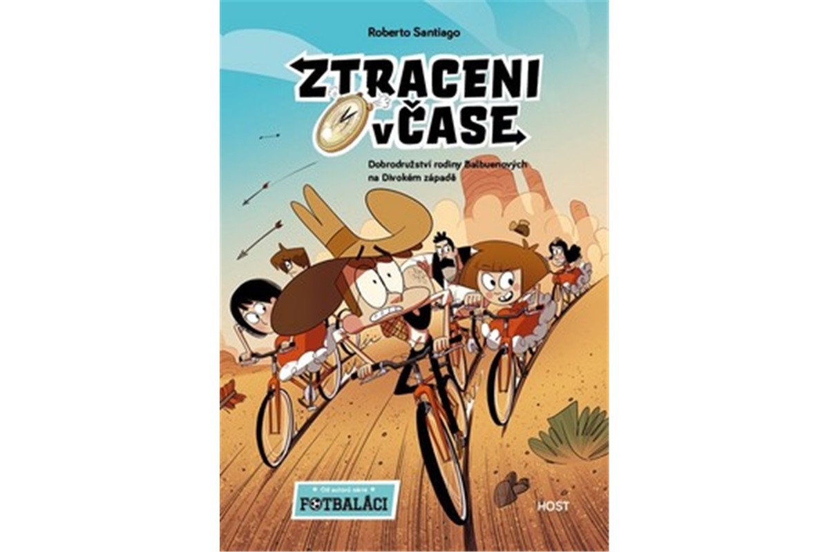 Ztraceni v čase 1 - Dobrodružství rodiny Balbuenových na Divokém západě – Santiago Roberto