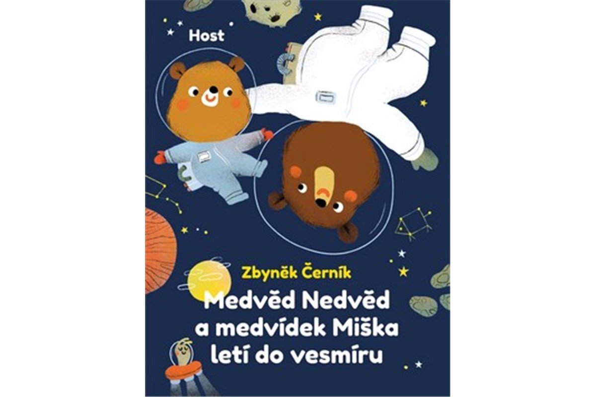 Medvěd Nedvěd a medvídek Miška letí do vesmíru – Černík Zbyněk