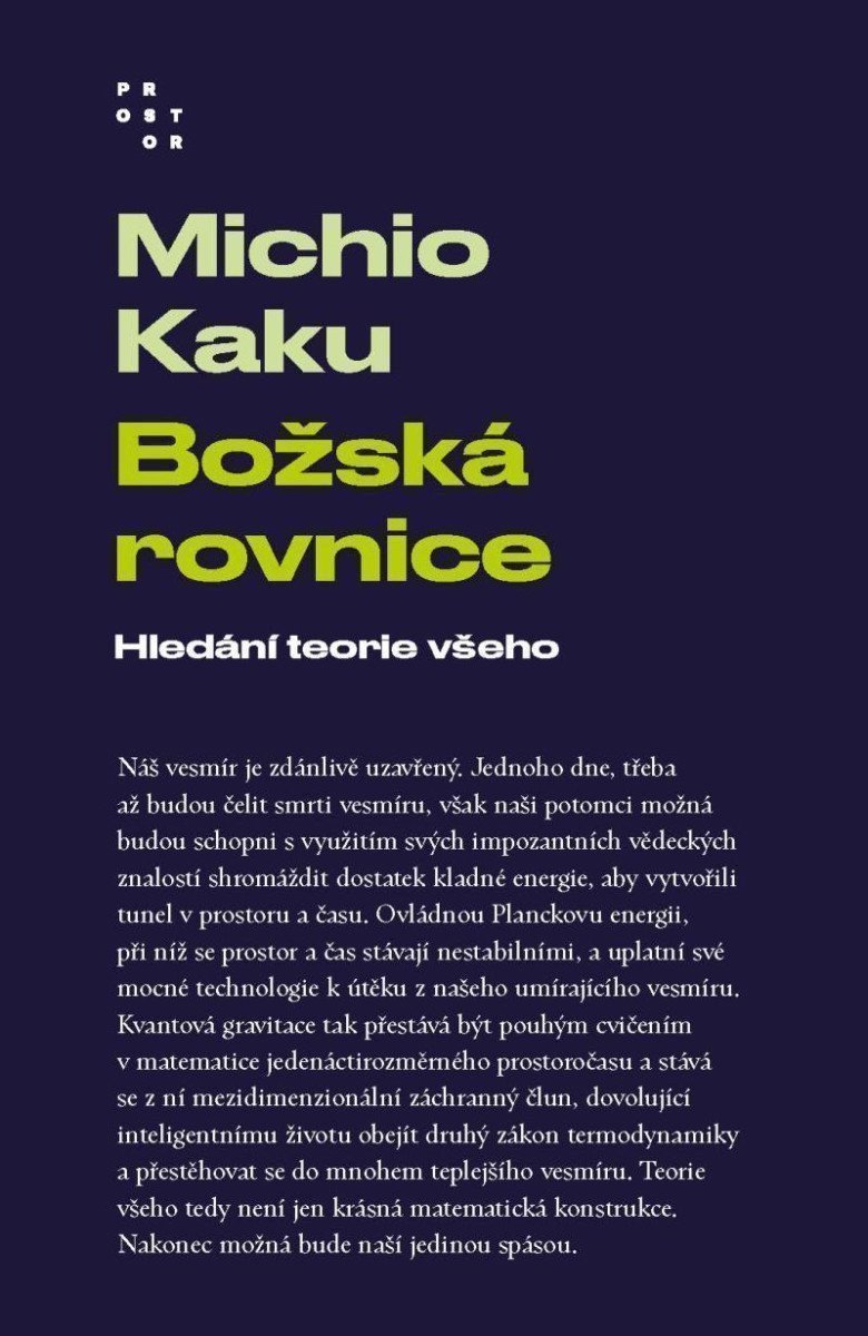 Božská rovnice - Hledání teorie všeho – Kaku Michio