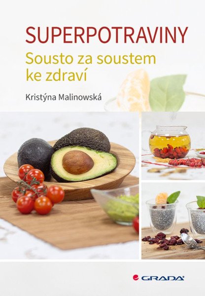 Superpotraviny - Sousto za soustem ke zdraví – Malinowská Kristýna (2022)