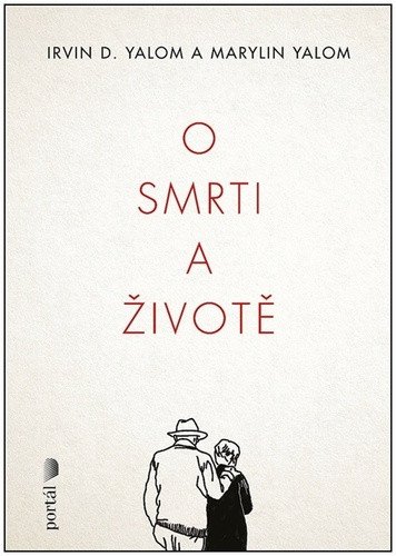 O smrti a životě – Yalom Irvin D