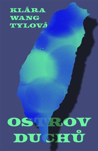 Ostrov duchů – Wang Tylová Klára (2022)