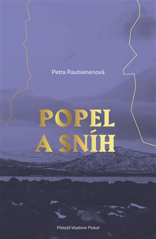 Popel a sníh – Rautiainen Petra (2022)
