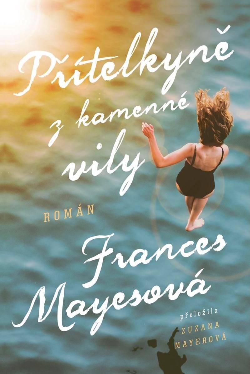 Přítelkyně z kamenné vily – Mayesová Frances