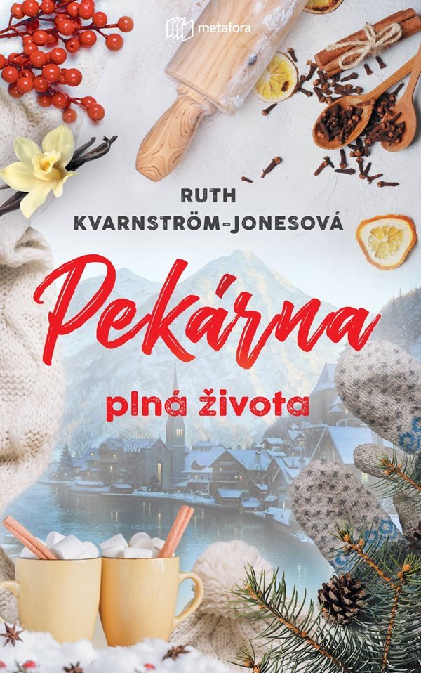 Pekárna plná života – Kvarnström-Jonesová Ruth