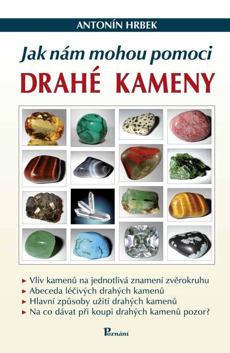 Jak nám mohou pomoci drahé kameny – Hrbek Antonín