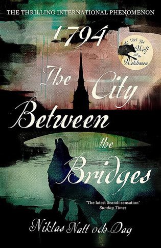 1794 The City Between the Bridges – Natt och Dag Niklas