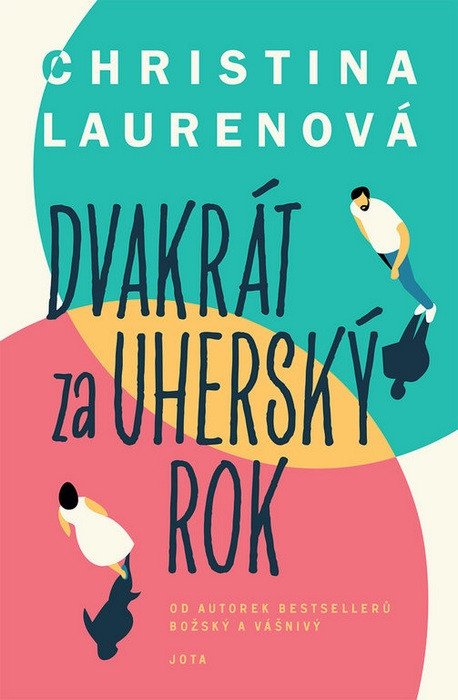 Dvakrát za uherský rok – Laurenová Christina