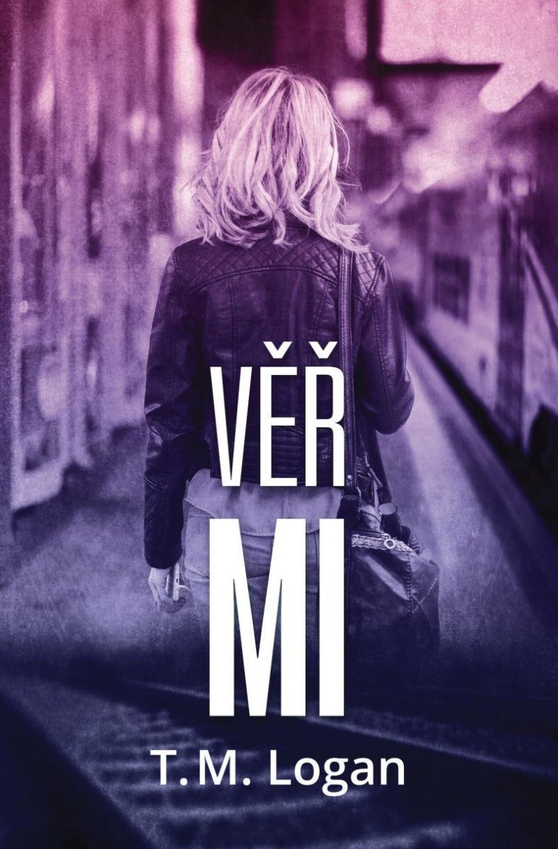 Věř mi – Logan T M
