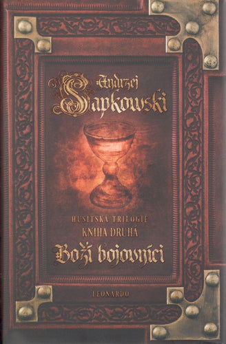 Boží bojovníci - Husitská trilogie 2 – Sapkowski Andrzej