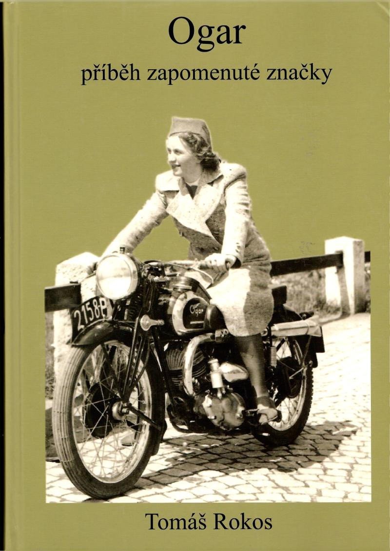 Ogar příběh zapomenuté značky – Rokos Tomáš