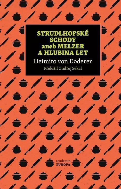Strudlhofské schody aneb Melzer a hlubina let – von Doderer Heimito