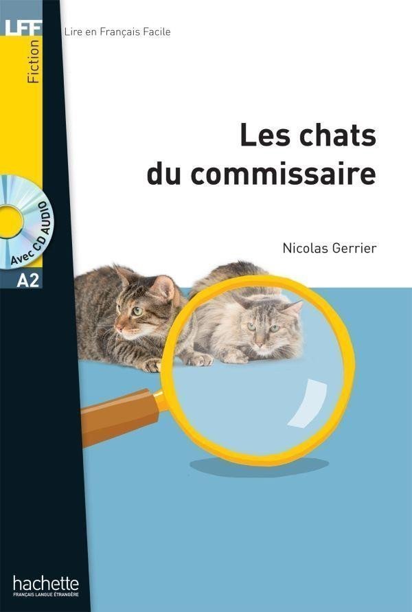 Lire et Francais Facile A2 Les Chats du commissaire CD audio MP3 Gerrier – Gerrier Nicolas