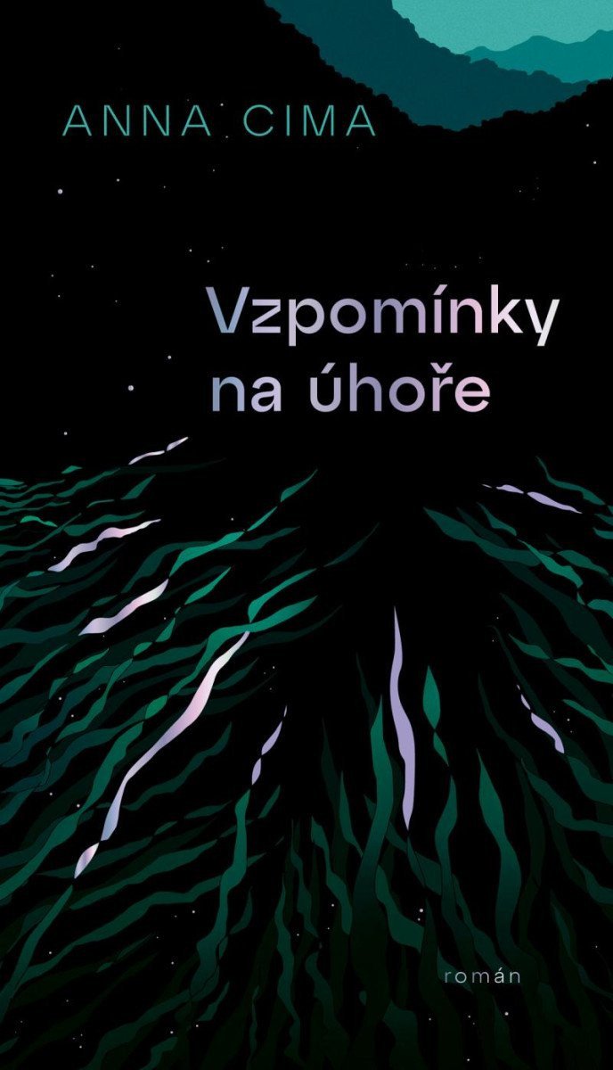 Vzpomínky na úhoře – Cima Anna