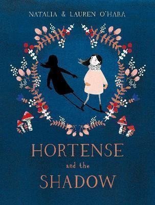 Hortense and the Shadow – OHara Natalia