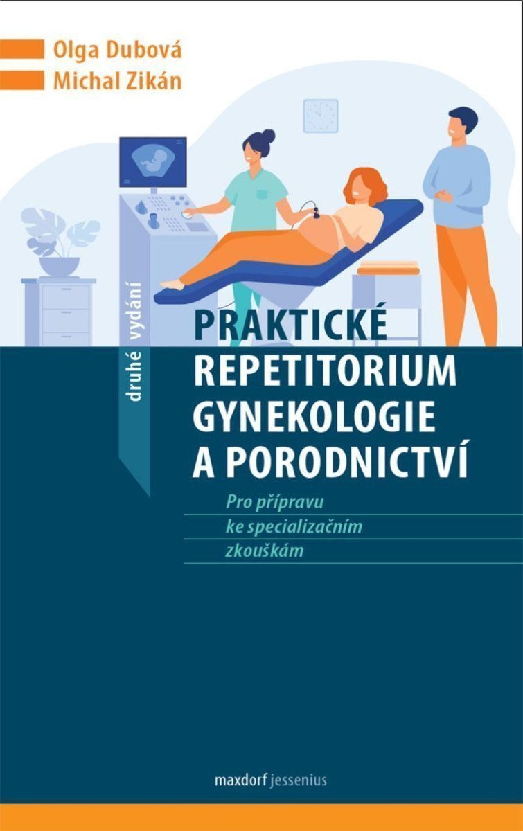 Praktické repetitorium gynekologie a porodnictví – Dubová Olga