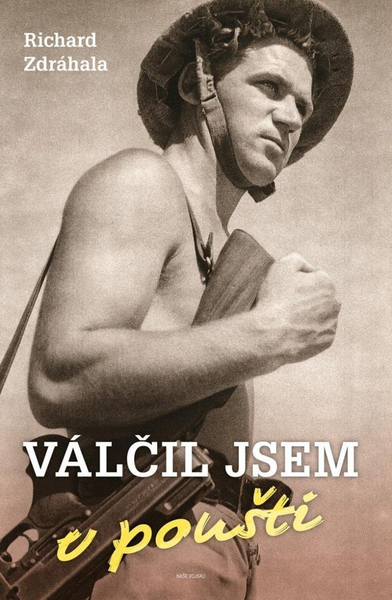 Válčil jsem v poušti – Zdráhala Richard