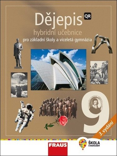 Dějepis 9 pro ZŠ a víceletá gymnázia - Hybridní učebnice – group of authors