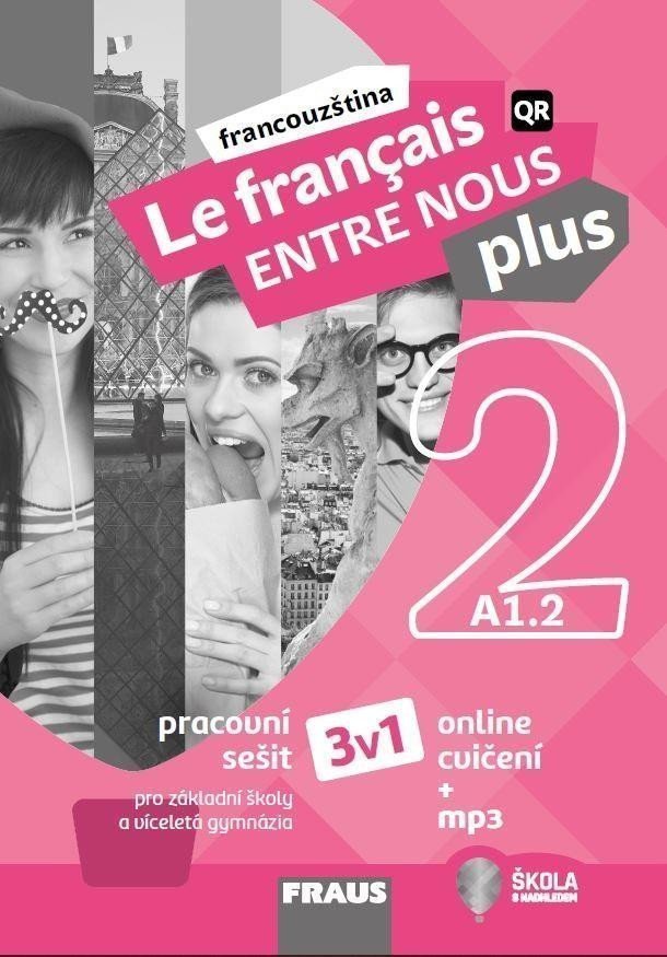 Le francais ENTRE NOUS plus 2A11 - Pracovní sešit 3 v 1 mp3 – Nováková Sylva