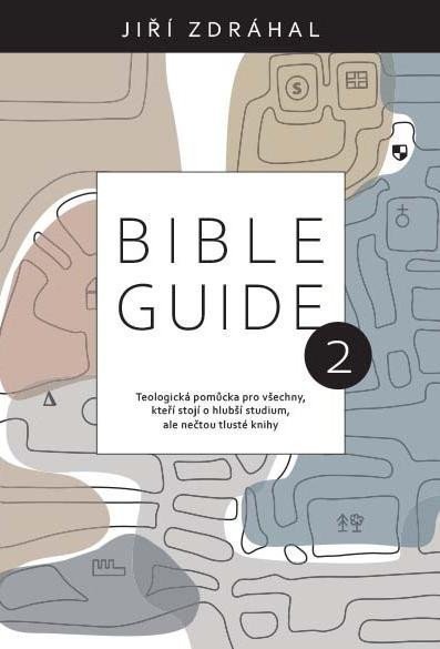 Bible Guide 2 – Zdráhal Jiří