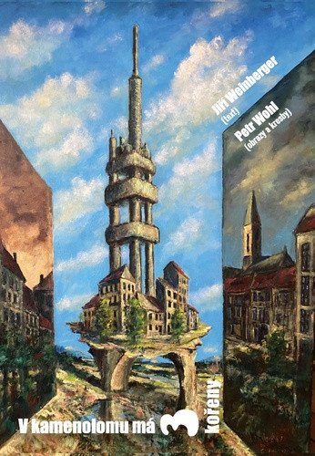 V kamenolomu má tři kořeny – Weinberger Jiří