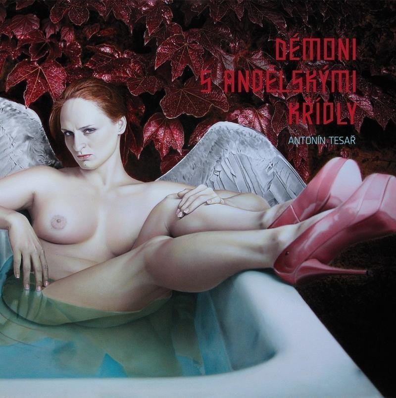Démoni s andělskými křídly – Tesař Antonín